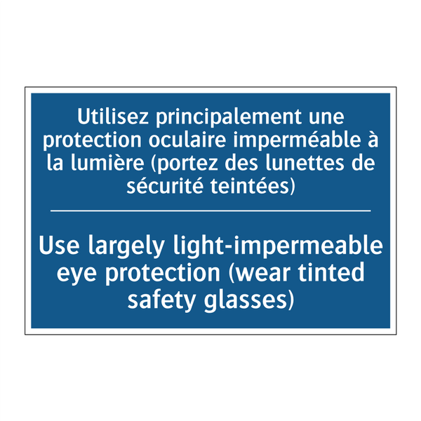 Utilisez principalement une protection  /.../ - Use largely light-impermeable  /.../