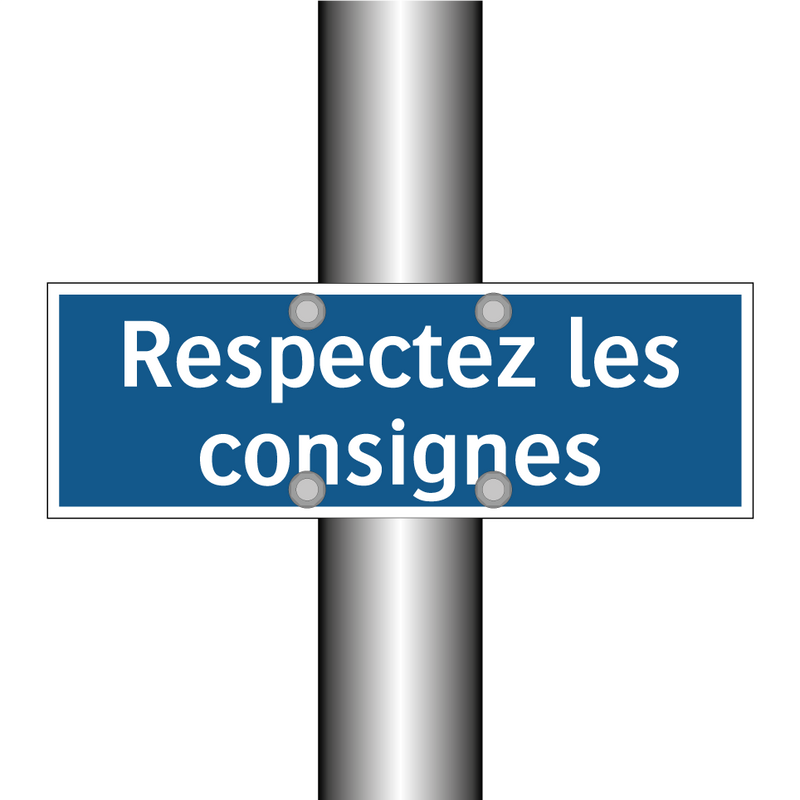 Respectez les consignes