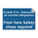 À partir d'ici, chaussures de  /.../ - From here Safety shoes required /.../