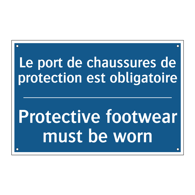 Le port de chaussures de protection  /.../ - Protective footwear must be worn /.../
