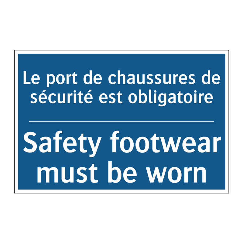 Le port de chaussures de sécurité  /.../ - Safety footwear must be worn