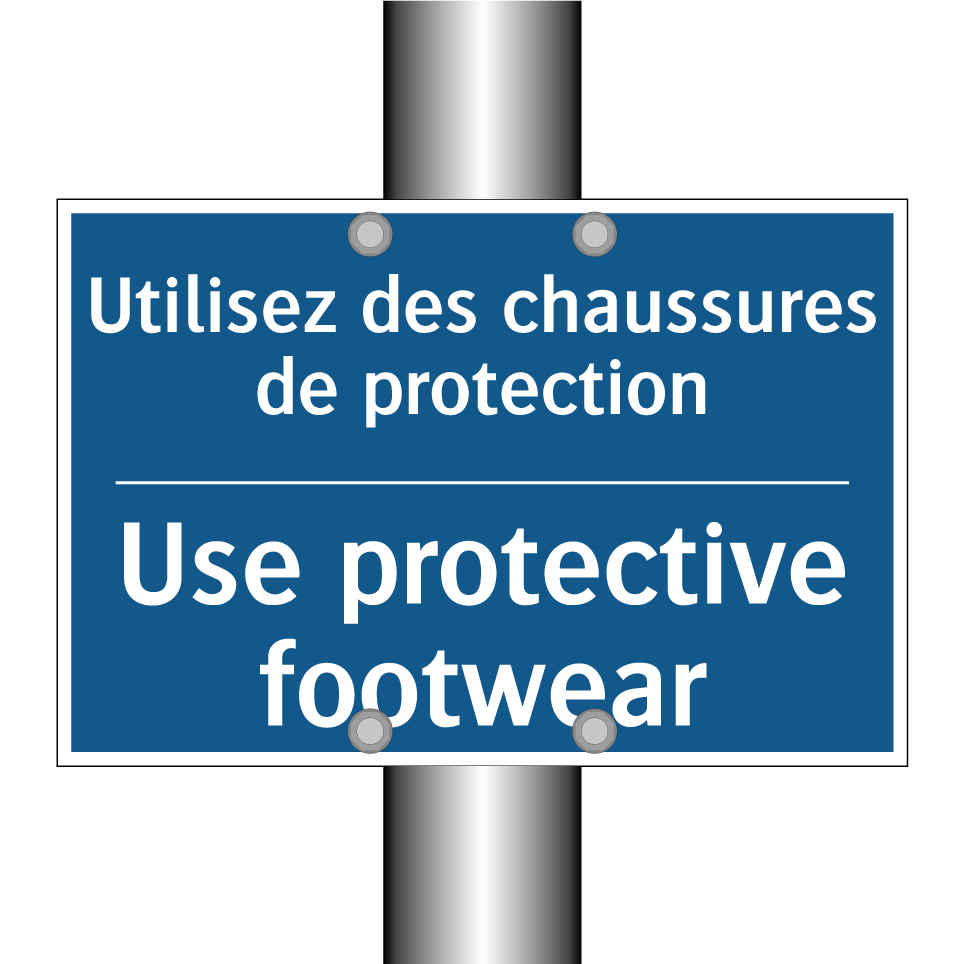 Utilisez des chaussures de protection /.../ - Use protective footwear