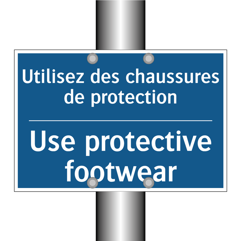 Utilisez des chaussures de protection /.../ - Use protective footwear