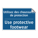 Utilisez des chaussures de protection /.../ - Use protective footwear