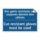 Des gants résistants aux coupures  /.../ - Cut-resistant gloves must be used /.../