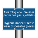 Avis d'hygiène : Veuillez porter  /.../ - Hygiene notice: Please wear disposable  /.../