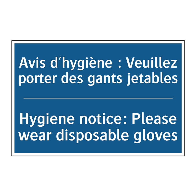 Avis d'hygiène : Veuillez porter  /.../ - Hygiene notice: Please wear disposable  /.../