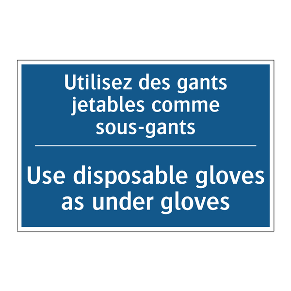 Utilisez des gants jetables comme  /.../ - Use disposable gloves as under  /.../