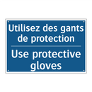Utilisez des gants de protection /.../ - Use protective gloves