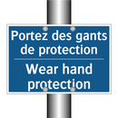 Portez des gants de protection - Wear hand protection