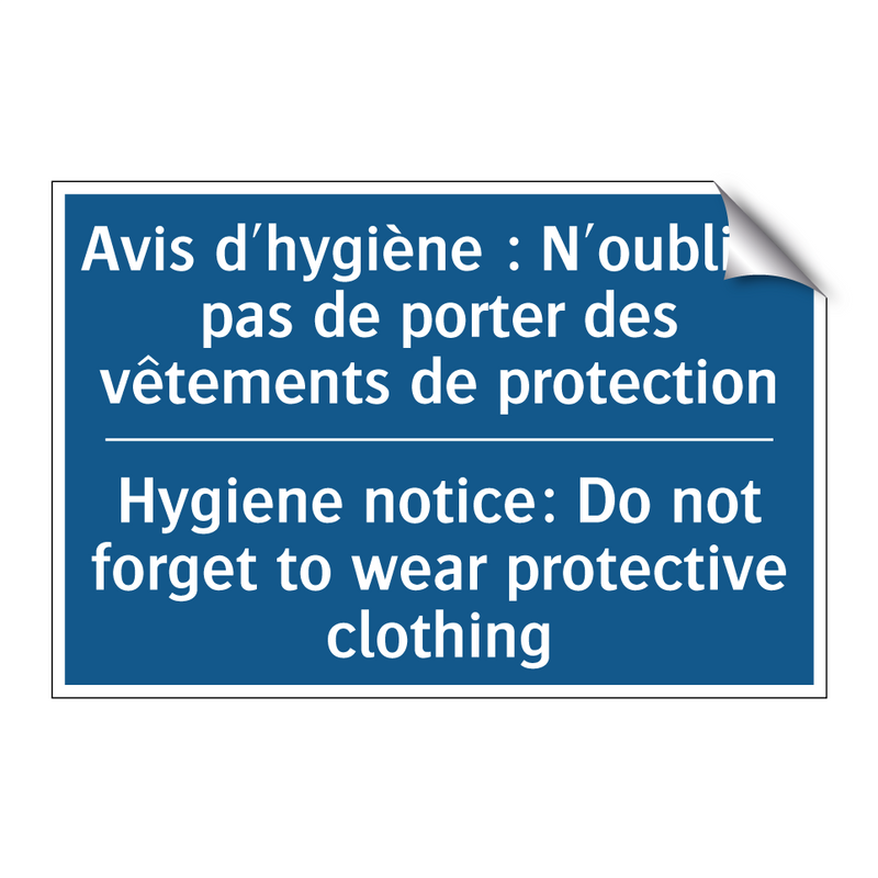Avis d'hygiène : N'oubliez pas  /.../ - Hygiene notice: Do not forget  /.../