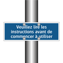Veuillez lire les instructions avant de commencer à utiliser