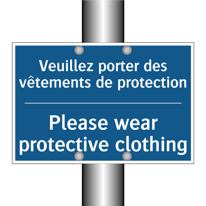 Veuillez porter des vêtements  /.../ - Please wear protective clothing /.../
