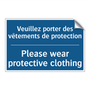 Veuillez porter des vêtements  /.../ - Please wear protective clothing /.../