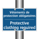 Vêtements de protection obligatoires /.../ - Protective clothing required