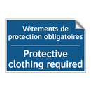 Vêtements de protection obligatoires /.../ - Protective clothing required