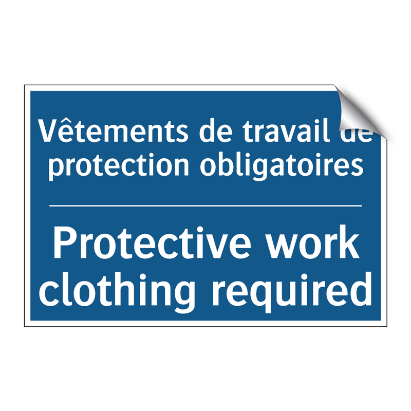 Vêtements de travail de protection  /.../ - Protective work clothing required /.../