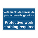 Vêtements de travail de protection  /.../ - Protective work clothing required /.../