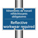 Vêtements de travail réfléchissants  /.../ - Reflective workwear required