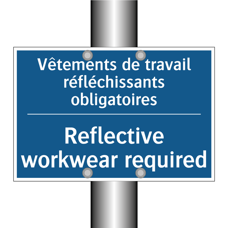 Vêtements de travail réfléchissants  /.../ - Reflective workwear required