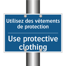 Utilisez des vêtements de protection /.../ - Use protective clothing