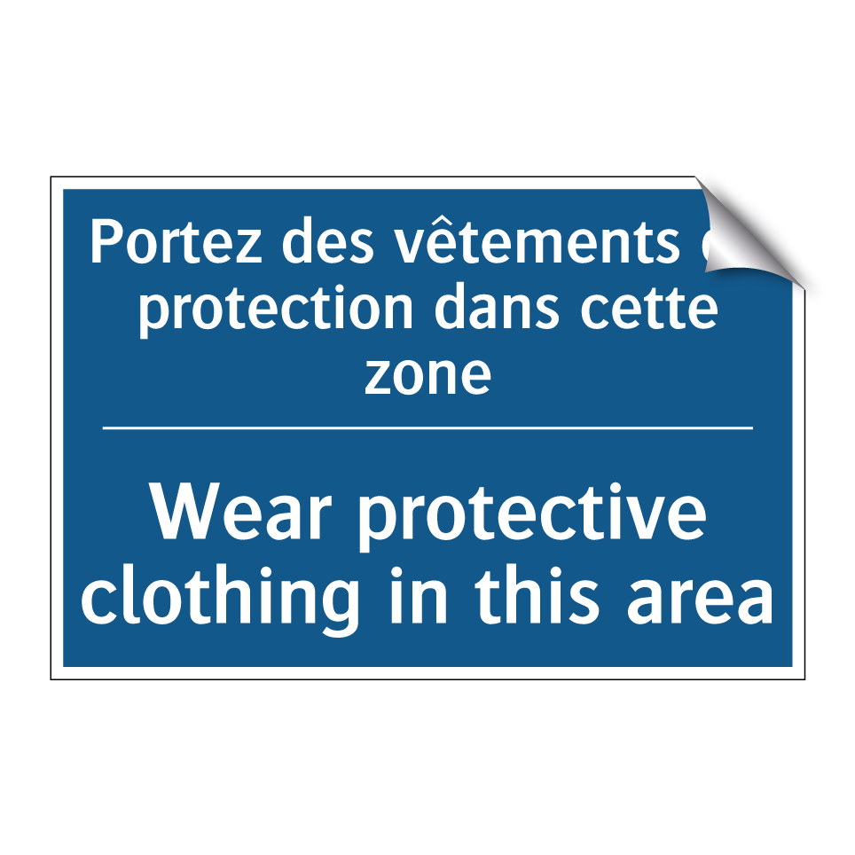 Portez des vêtements de protection  /.../ - Wear protective clothing in this  /.../