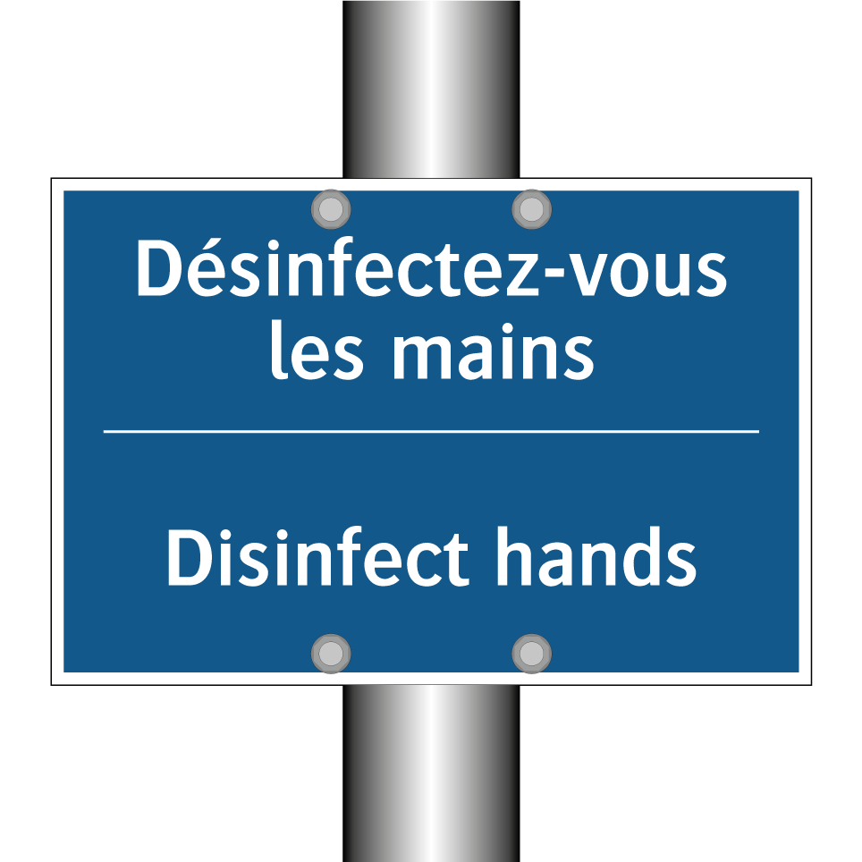 Désinfectez-vous les mains - Disinfect hands
