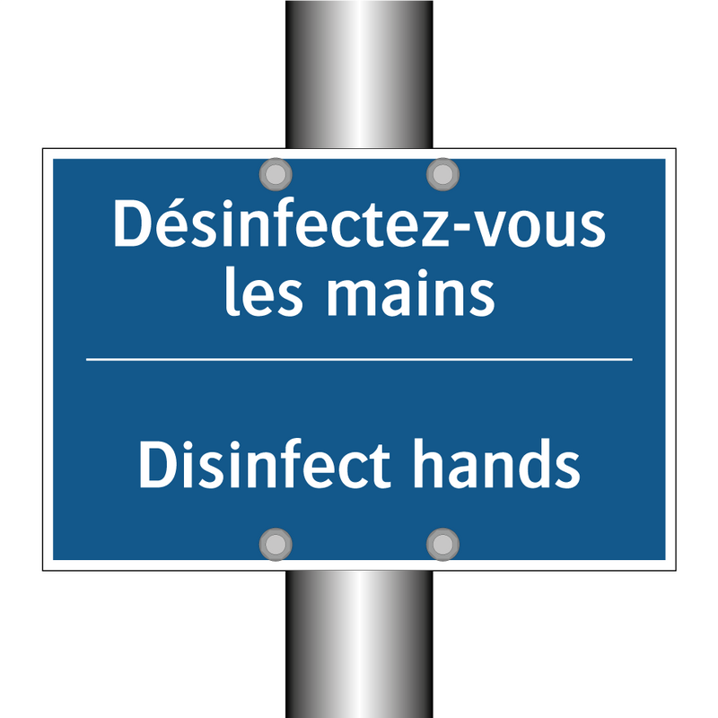 Désinfectez-vous les mains - Disinfect hands