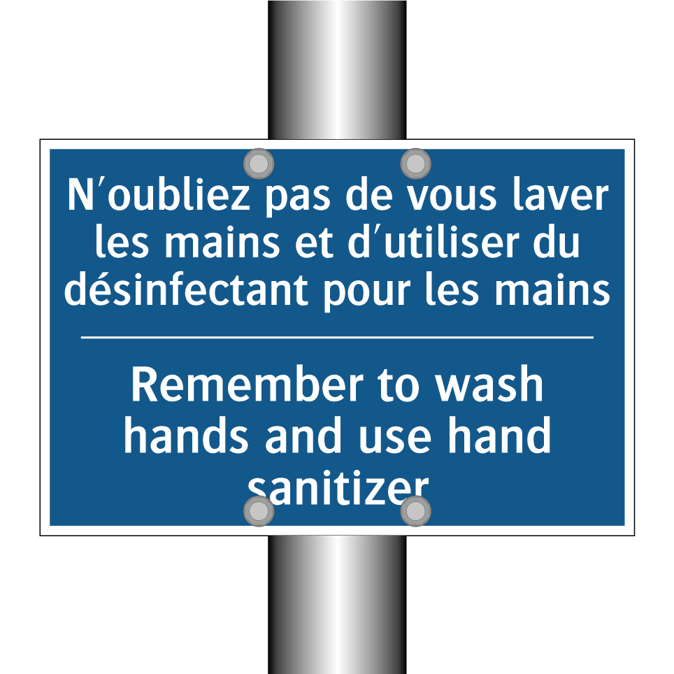 N'oubliez pas de vous laver les  /.../ - Remember to wash hands and use  /.../