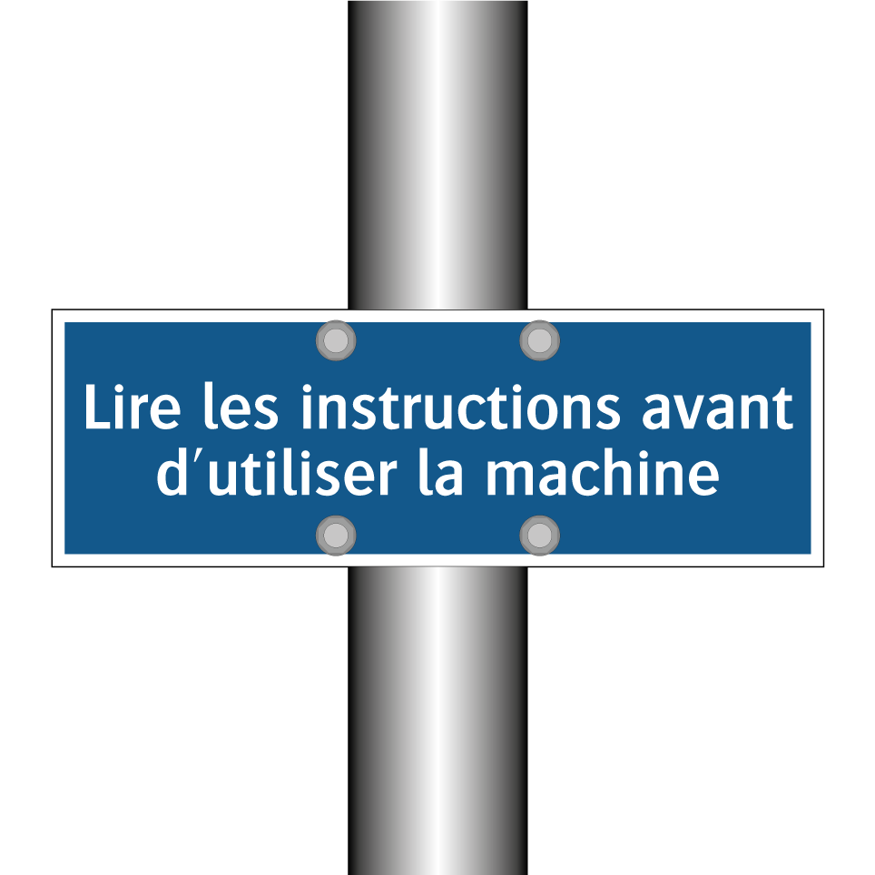 Lire les instructions avant d'utiliser la machine