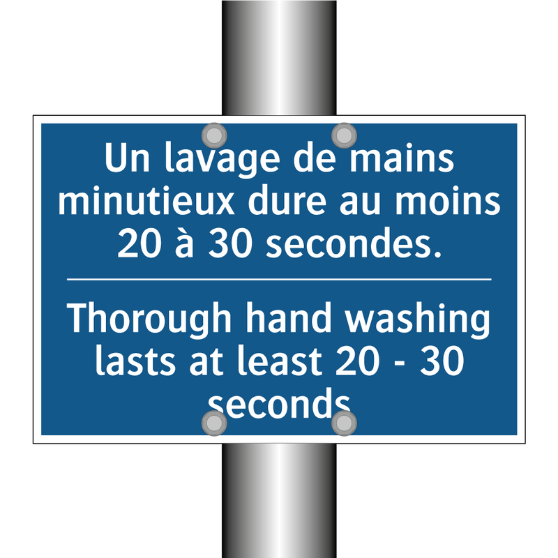 Un lavage de mains minutieux dure  /.../ - Thorough hand washing lasts at  /.../