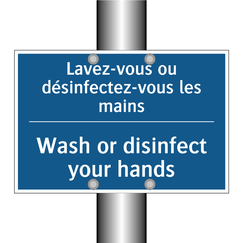 Lavez-vous ou désinfectez-vous  /.../ - Wash or disinfect your hands