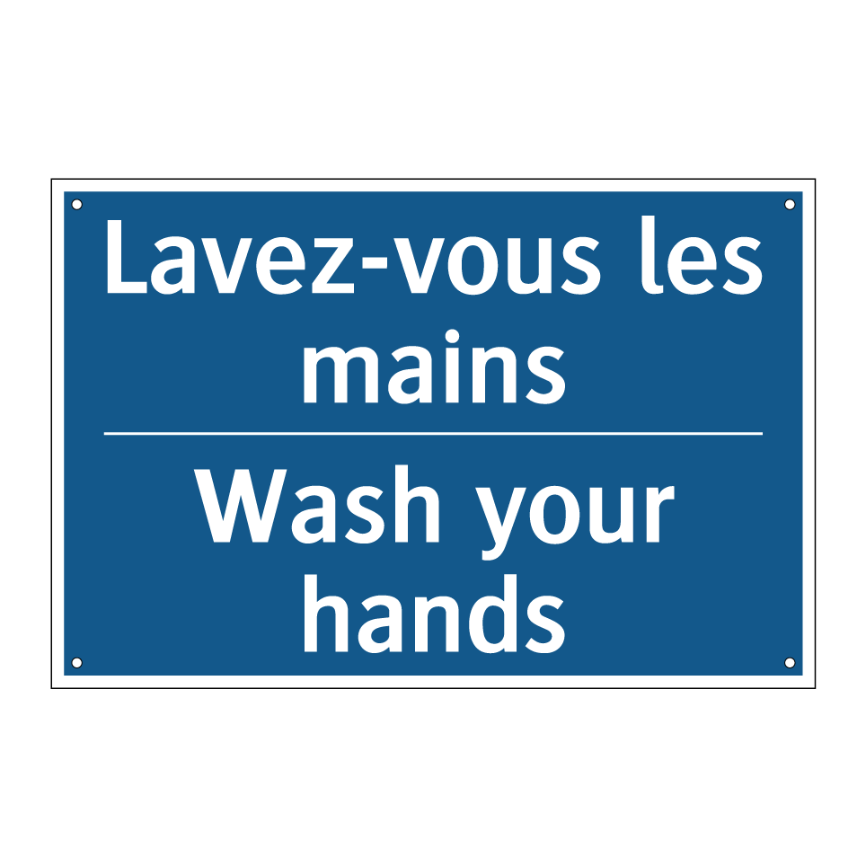 Lavez-vous les mains - Wash your hands