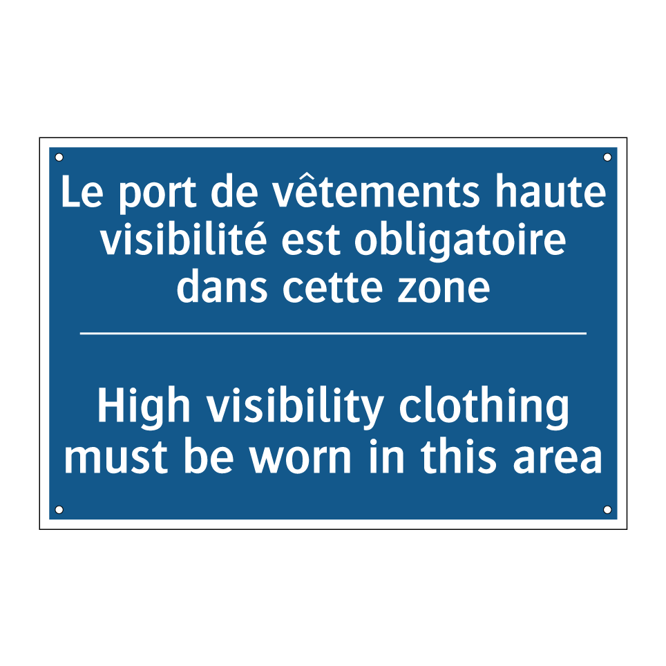 Le port de vêtements haute visibilité  /.../ - High visibility clothing must  /.../