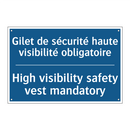 Gilet de sécurité haute visibilité  /.../ - High visibility safety vest mandatory /.../