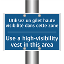 Utilisez un gilet haute visibilité  /.../ - Use a high-visibility vest in  /.../