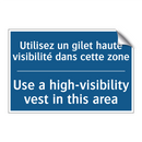 Utilisez un gilet haute visibilité  /.../ - Use a high-visibility vest in  /.../