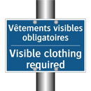Vêtements visibles obligatoires /.../ - Visible clothing required