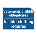 Vêtements visibles obligatoires /.../ - Visible clothing required