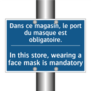 Dans ce magasin, le port du masque  /.../ - In this store, wearing a face  /.../