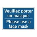 Veuillez porter un masque. - Please use a face mask