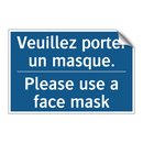 Veuillez porter un masque. - Please use a face mask