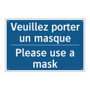 Veuillez porter un masque - Please use a mask