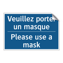 Veuillez porter un masque - Please use a mask