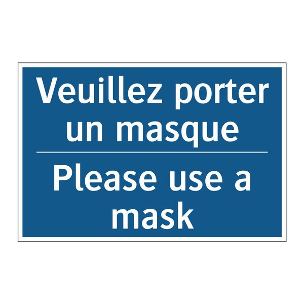 Veuillez porter un masque - Please use a mask