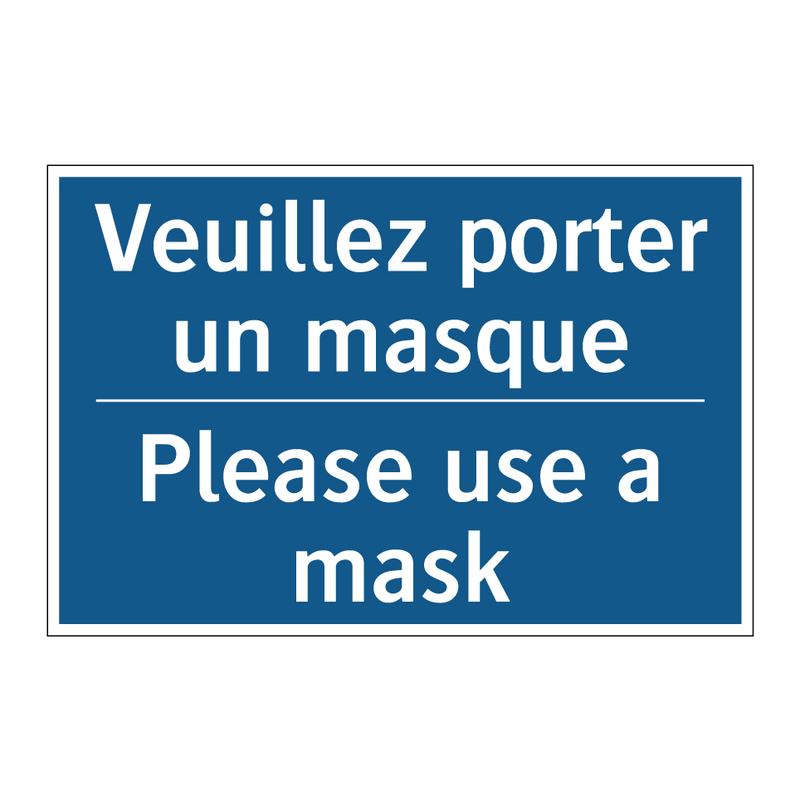 Veuillez porter un masque - Please use a mask