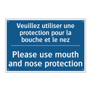 Veuillez utiliser une protection  /.../ - Please use mouth and nose protection /.../