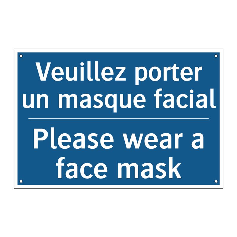 Veuillez porter un masque facial /.../ - Please wear a face mask