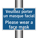 Veuillez porter un masque facial /.../ - Please wear a face mask