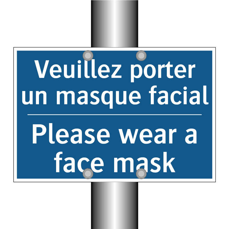 Veuillez porter un masque facial /.../ - Please wear a face mask